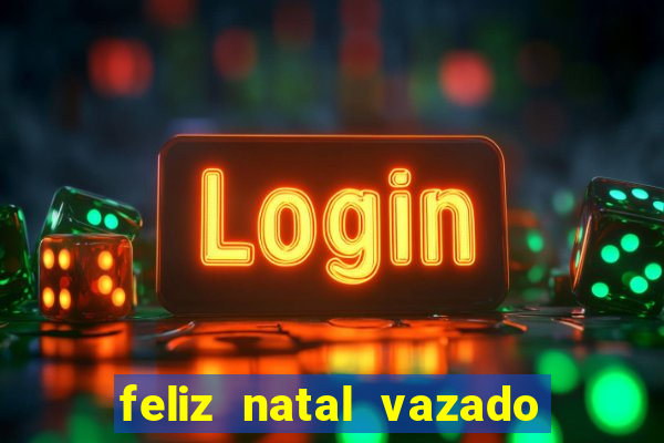 feliz natal vazado para imprimir